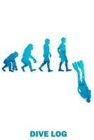 Dive Log: Taucher Evolution - Detailliertes Taucher Logbuch f�r bis zu 120 Tauchg�nge - Ger�tetauchen Tauchbuch f�r den Open Water oder Advanced ... Unterwasserwelt Fische Scuba Diver Log Book 1676814957 Book Cover