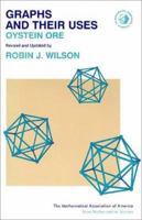 Graphs and their Uses (New Mathematical Library) 0883856352 Book Cover