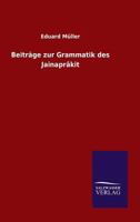 Beitrage Zur Grammatik Des Jainaprakit 3846045594 Book Cover