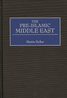The Pre-Islamic Middle East 0275968901 Book Cover