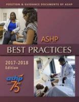 ASHP Best Practices 2017-2018 1585286052 Book Cover