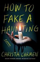 How To Fake A Haunting 1662530749 Book Cover