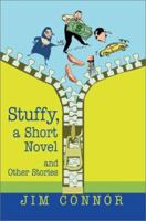 Stuffy, a Short Novel: and Other Stories 0595275575 Book Cover