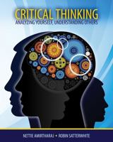 Critical Thinking : Analyzing Yourself Understanding Others 1524922862 Book Cover