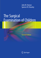 The Surgical Examination of Children 3642298133 Book Cover