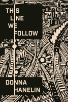 This Line We Follow 0996023429 Book Cover