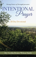 Strong Sisters of Strength presents: 28 Day Devotional 1662869916 Book Cover