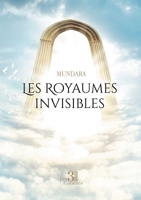 Les Royaumes invisibles B0C498KGJ5 Book Cover