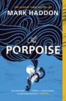 The Porpoise 0385544316 Book Cover