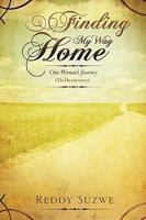 Finding My Way Home 1615798897 Book Cover