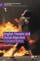 English Theatre and Social Abjection : A Divided Nation 1137597763 Book Cover