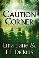 Caution Corner 1451243235 Book Cover