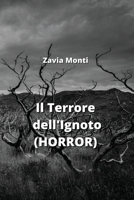 Il Terrore dell'Ignoto (HORROR) (Italian Edition) B0CNL34N7F Book Cover