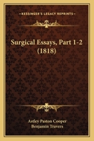 Surgical Essays, Part 1-2 1167027086 Book Cover