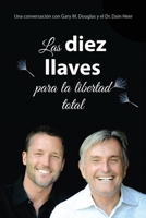 Las diez llaves para la libertad total 1634935667 Book Cover