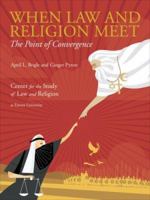 When Law and Religion Meet: The Point of Convergance 0802862942 Book Cover
