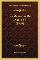 Las Memorias Del Diablo V5 (1849) 116014270X Book Cover