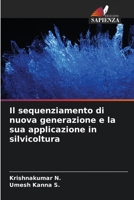 Il sequenziamento di nuova generazione e la sua applicazione in silvicoltura (Italian Edition) 6630252659 Book Cover