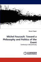 Michel Foucault: Toward a Philosophy and Politics of the Event 3838368223 Book Cover