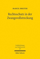 Rechtsschutz in Der Zwangsvollstreckung: Entwurf Einer Reform (German Edition) 3161637305 Book Cover
