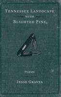 Tennessee Landscape with Blighted Pine 193389671X Book Cover