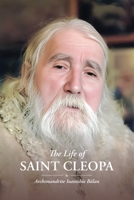 Life of Saint Cleopa 1965379052 Book Cover