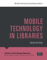 Mobile Technology in Libraries 0838948227 Book Cover