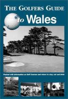 Golfers Guides to Wales 190200759X Book Cover