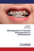 Management of Vertical Discrepancies in Orthodontics 6139448603 Book Cover
