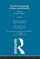 The Early Sociology of Race & Ethnicity Vol 2 (The Making of Sociology) 0415337828 Book Cover