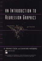 An Introduction to Regression Graphics (Wiley Series in Probability and Statistics) 0471008397 Book Cover