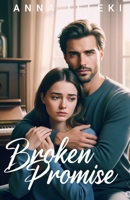 Broken Promise B0FJ5QDRN8 Book Cover