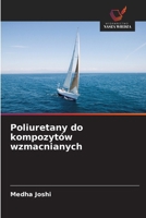 Poliuretany do kompozytów wzmacnianych (Polish Edition) 6630350960 Book Cover