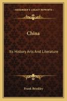 China: Its History Arts And Literature: Keramic Art V9 1428621393 Book Cover