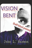VISION BENT 1795647868 Book Cover