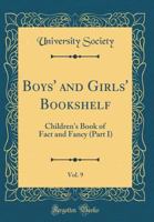 Boys and Girls Who Became Famous (The Bookshelf for Boys and Girls Vol. 9) 1357715935 Book Cover