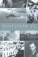 Poseidon and the PC: The Letters of Lt. Paul W. Neidhardt 1481740458 Book Cover