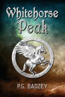 Whitehorse Peak 0997139722 Book Cover