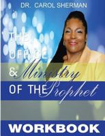 The Office and Ministry of the Prophet Workbook 1535057556 Book Cover