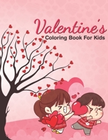 Valentine's Coloring Book for Kids: This Activity Valentine's Day Coloring Book For Little Kids, Toddler and Preschool B08VCMWP59 Book Cover