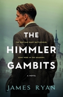 The Himmler Gambits B0FPX57WHH Book Cover