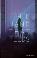 The Hand That Feeds 3000695176 Book Cover