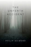 The Unferth Accident 1499153155 Book Cover