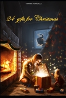 24 gifts for Christmas: illustrated edition B09CRQL6KD Book Cover