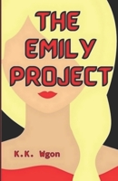 The Emily Project B09XDVFQN4 Book Cover