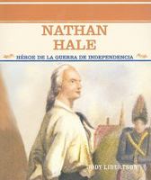 Nathan Hale: Heroe Revolucionario 0823941655 Book Cover