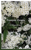 Z'Handivie'f (French Edition) 2754742220 Book Cover