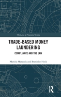 Trade-Based Money Laundering: Compliance and the Law 1032875860 Book Cover