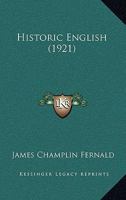 Historic English 1534733884 Book Cover
