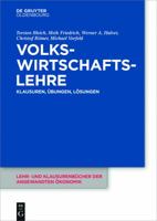 Volkswirtschaftslehre: Klausuren, bungen Und Lsungen 3110410583 Book Cover